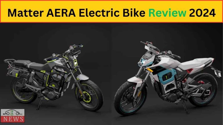 Matter AERA Electric Bike Review in Hindi