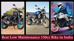 Best Low Maintenance 150cc Bike in India