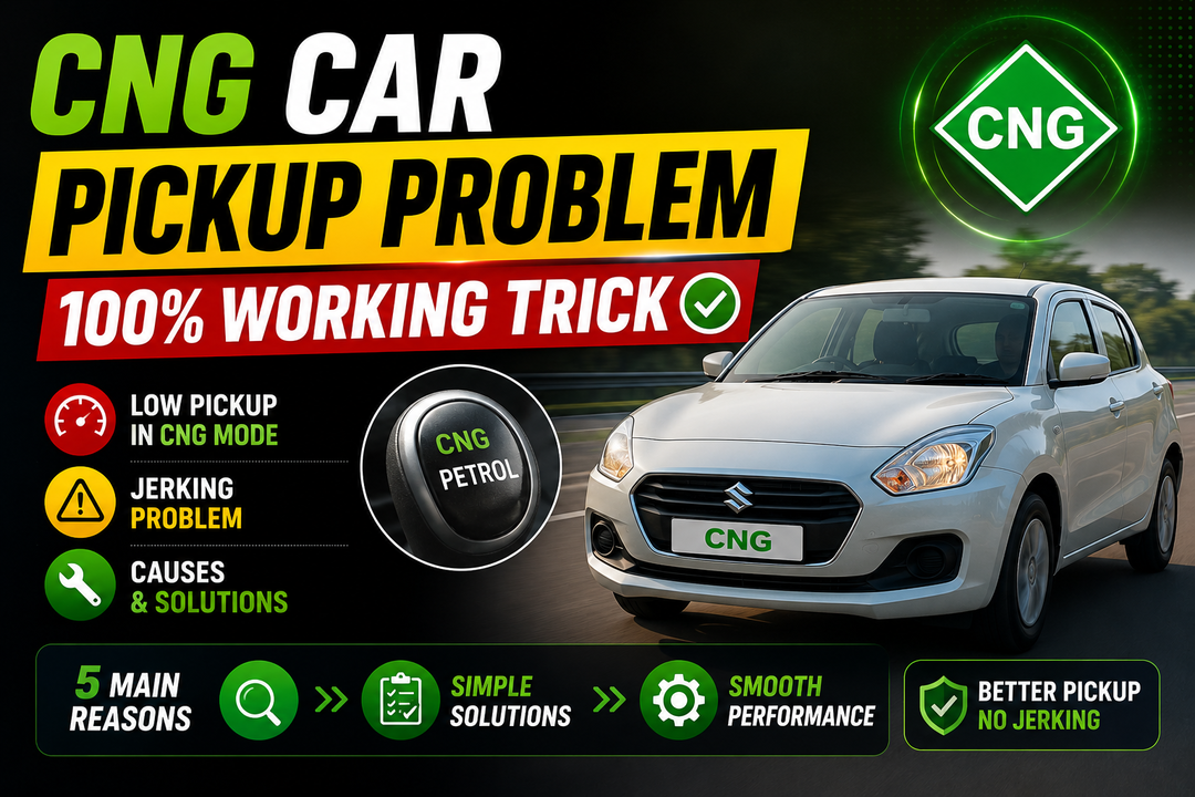 CNG Car Pickup Problem: सीएनजी गाड़ी में पिकअप कम होने और झटका (Jerking) मारने के 5 कारण और समाधान