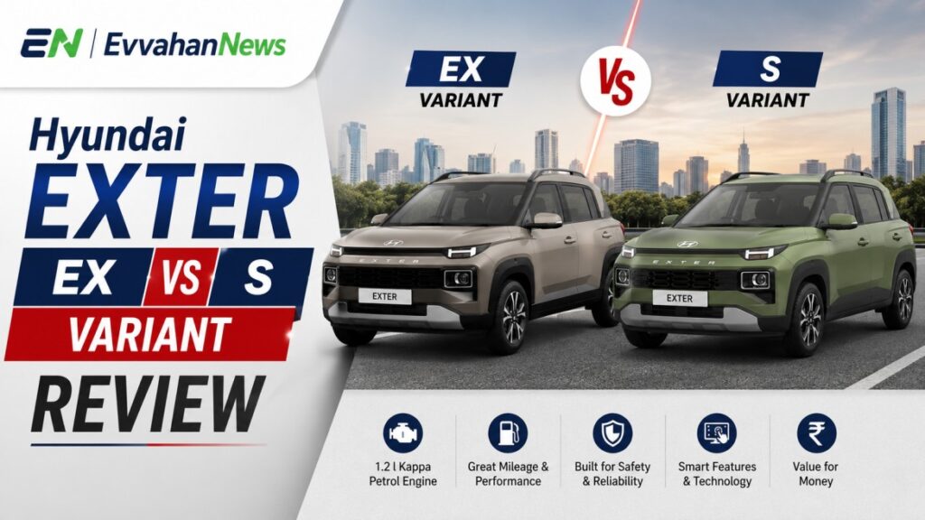 Hyundai Exter EX vs S Variant Review in hindi