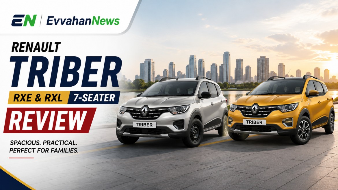 Renault Triber RXE & RXL 7-Seater Review in Hindi: अब बजट में मिलेगी अच्छी फैमिली कार! पढ़ें रिव्यू