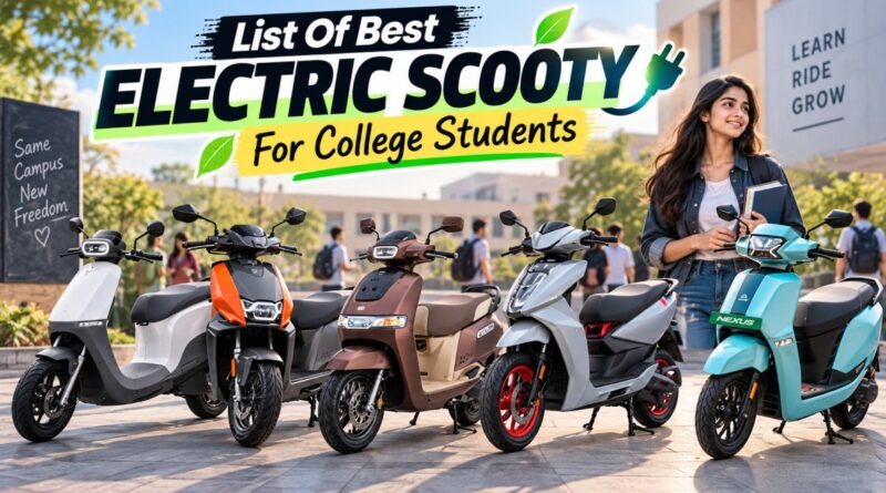 List Of Best Electric Scooty For College Students